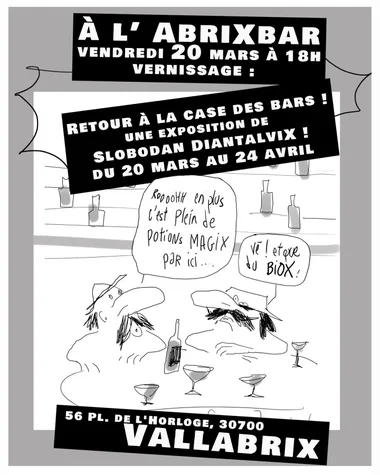 Exposition dessins Slobodan DiantalviX – Retour à la Case des Bars