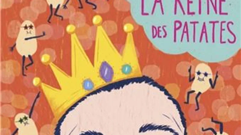 THOMAS PITIOT - LA REINE DES PATATES